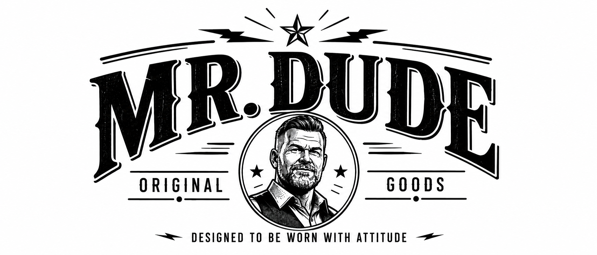 Mr. Dude®